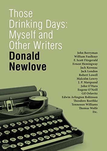 Beispielbild fr Those Drinking Days: Myself and Other Writers zum Verkauf von HPB-Ruby