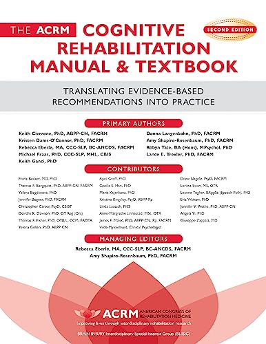 Imagen de archivo de ACRM Cognitive Rehabilitation Manual & Textbook Second Edition a la venta por BooksRun
