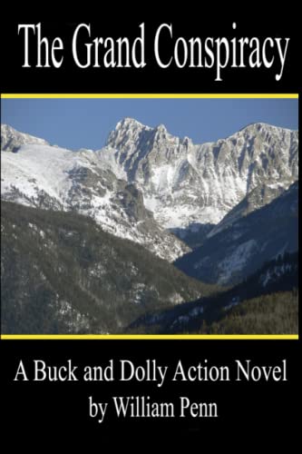 9780578367286: The Grand Conspiracy (Buck and Dolly Action Series)