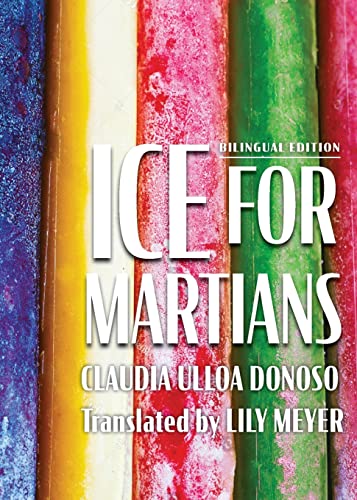 Imagen de archivo de Ice for Martians: Hielo para marcianos Bilingual edition a la venta por ThriftBooks-Atlanta