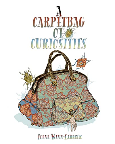 Stock image for A Carpetbag Of Curiosities for sale by THE SAINT BOOKSTORE