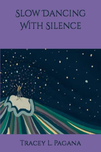 Stock image for Slow Dancing With Silence for sale by GF Books, Inc.