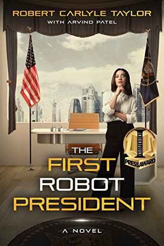 Imagen de archivo de The First Robot President a la venta por Book Deals