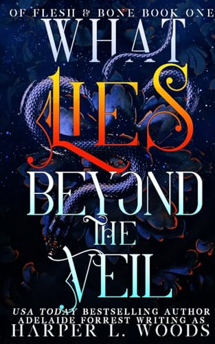 Stock image for What Lies Beyond the Veil (Of Flesh & Bone Series) for sale by ZBK Books