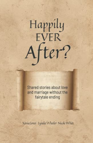 Beispielbild fr Happily Ever After?: Stories about love and marriage without the fairytale ending. zum Verkauf von -OnTimeBooks-