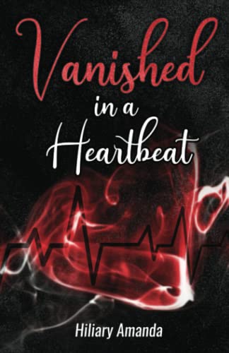 Stock image for Vanished in a Heartbeat for sale by ThriftBooks-Phoenix