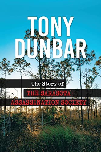 9780578392431: The Story of the Sarasota Assassination Society