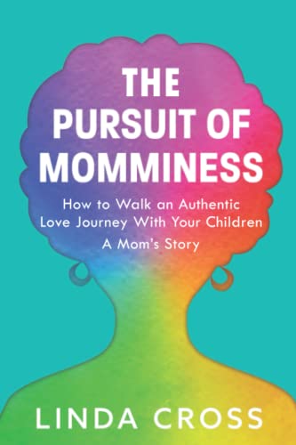 

The Pursuit of Momminess: How to Walk an Authentic Journey With Your Children