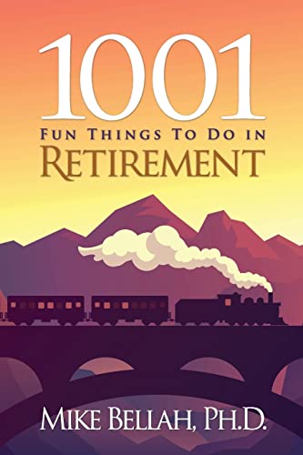 Stock image for 1001 Fun Things To Do in Retirement for sale by Your Online Bookstore