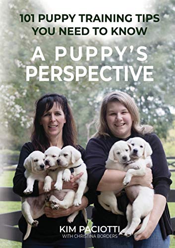 Imagen de archivo de A Puppys Perspective: 101 Puppy Training Tips You Need to Know a la venta por Goodwill Books