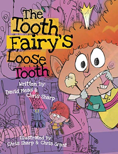 Stock image for The Tooth Fairy's Loose Tooth for sale by GF Books, Inc.