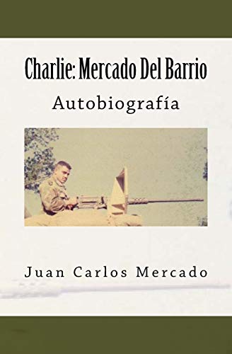 Beispielbild fr Charlie: Mercado Del Barrio (Spanish Edition) zum Verkauf von Lucky's Textbooks