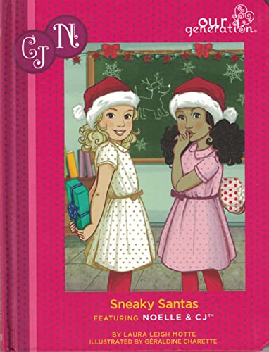 Stock image for Sneaky Santas: Featuring Noella & CJ ( Our Generation 28 ) / The Sweet Shoppe Mystery Featuring Jenny ( Our Generation 7 ) - 2 hardbacks for sale by Jaycey Books