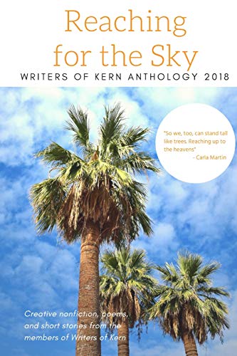 9780578411637: Reaching for the Sky: Subtitle: Writers of Kern 2018 Anthology