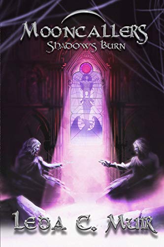 Stock image for Mooncallers: Shadows Burn for sale by HPB-Red