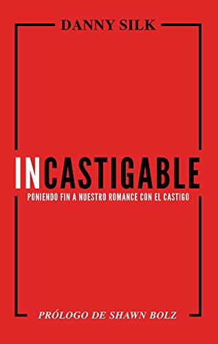 Beispielbild fr Incastigable: Poniendo Fin a Nuestro Romance con el Castigo (Spanish Edition) zum Verkauf von Save With Sam