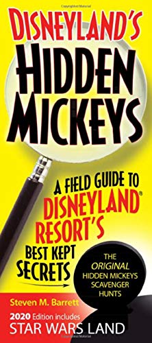 Imagen de archivo de Disneyland's Hidden Mickeys : A Field Guide to Disneyland Resort's Best Kept Secrets a la venta por Better World Books