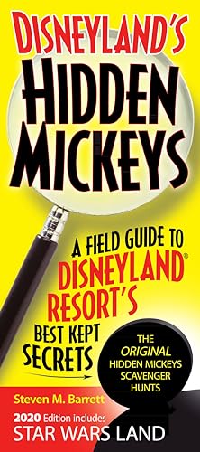 Stock image for Disneyland's Hidden Mickeys: A Field Guide to Disneyland Resort's Best Kept Secrets for sale by -OnTimeBooks-