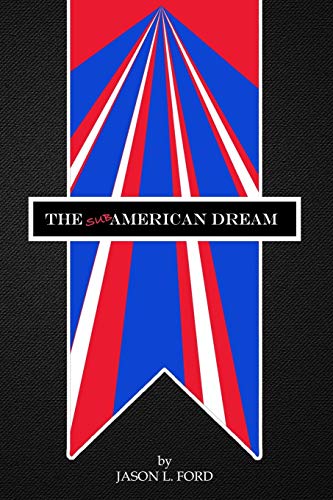 Imagen de archivo de The Sub-American Dream a la venta por Lucky's Textbooks
