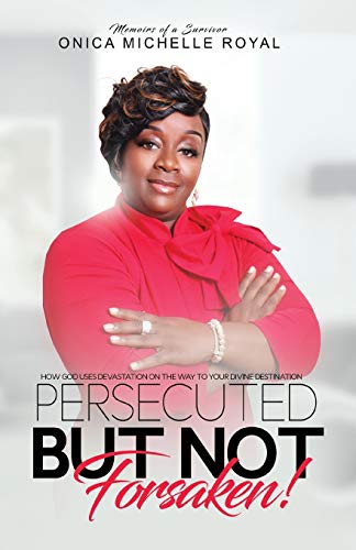Stock image for Persecuted But Not Forsaken for sale by ThriftBooks-Atlanta