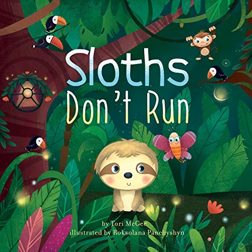 Beispielbild fr Sloths Don't Run zum Verkauf von Better World Books