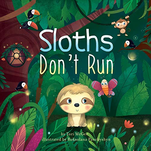 Stock image for Sloths Don't Run for sale by Half Price Books Inc.