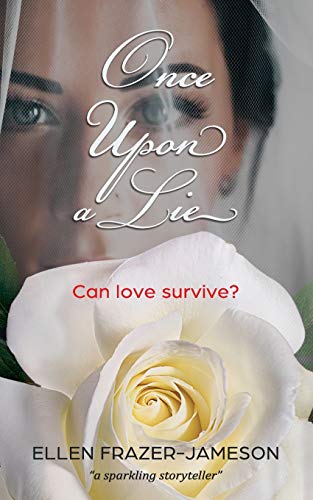 Stock image for Once Upon a Lie: Can love survive? for sale by GreatBookPrices