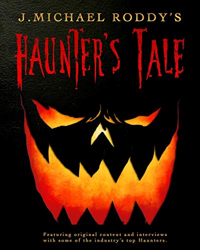 Imagen de archivo de J. Michael Roddy's Haunter's Tale a la venta por GreatBookPrices