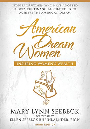 Stock image for American Dream Women: Insuring Women's Wealth for sale by Lucky's Textbooks