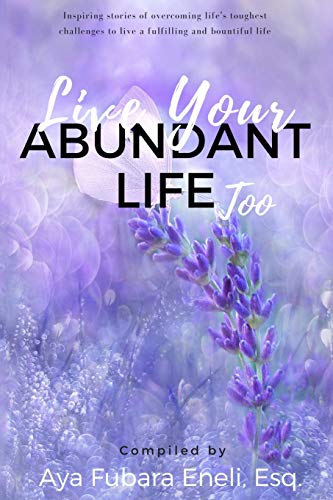 Beispielbild fr Live Your Abundant Life Too zum Verkauf von SecondSale