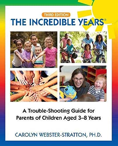 Stock image for The Incredible Years (R): Trouble Shooting Guide for Parents of Children Aged 3-8 Years (3rd Edition) for sale by GoldenWavesOfBooks