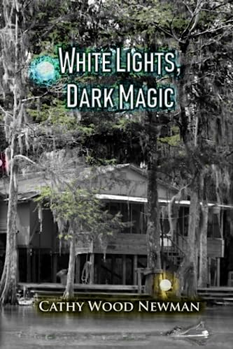 Stock image for White Lights, Dark Magic (Blue Bayou Breeze) for sale by SecondSale