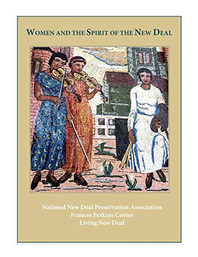 Stock image for Women and the Spirit of the New Deal for sale by ThriftBooks-Dallas