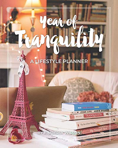 Beispielbild fr Year of Tranquility: A Lifestyle Planner zum Verkauf von ZBK Books