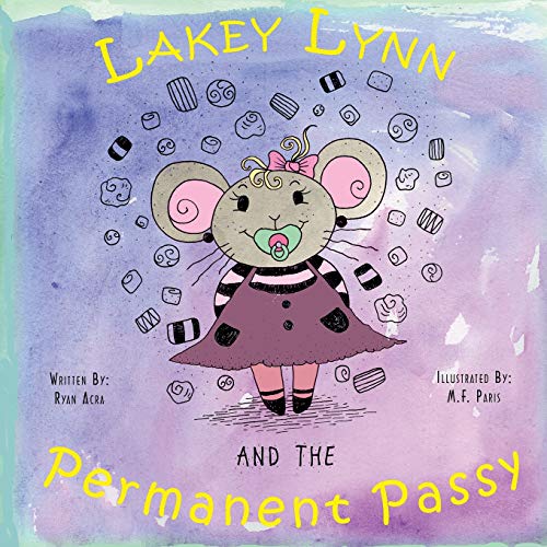 9780578440958: Lakey Lynn And The Permanent Passy