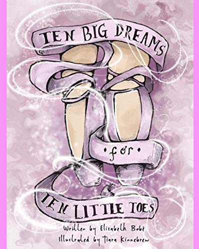 Stock image for Ten Big Dreams for Ten Little Toes for sale by Save With Sam