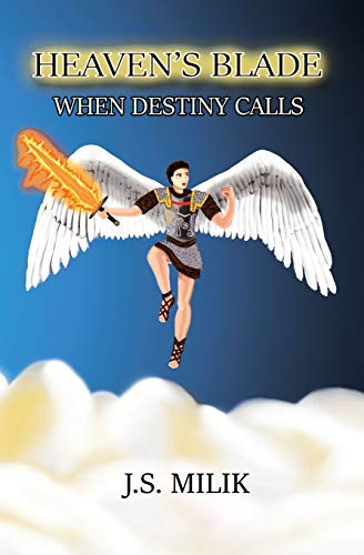 Stock image for Heaven's Blade: When Destiny Calls for sale by ThriftBooks-Dallas