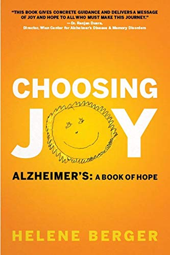 Stock image for Choosing Joy: Alzheimer's: A Book of Hope for sale by Hafa Adai Books