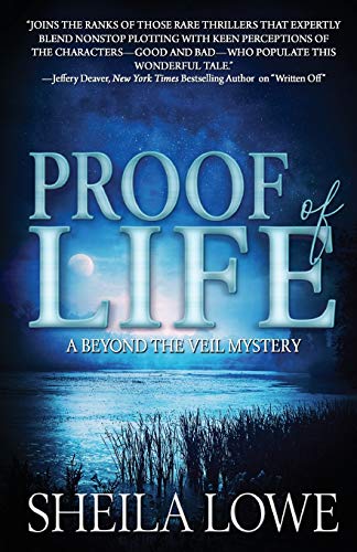 Beispielbild fr Proof of Life (Beyond the Veil Mystery) zum Verkauf von arcfoundationthriftstore