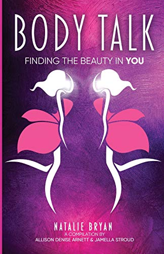 Stock image for Body Talk: Finding the Beauty in YOU for sale by ThriftBooks-Atlanta