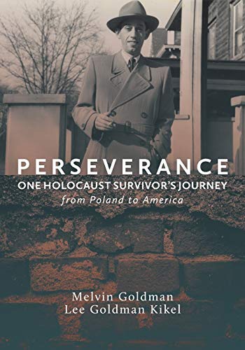 Imagen de archivo de Perseverance: One Holocaust Survivor's Journey from Poland to America a la venta por HPB-Emerald