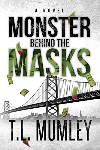 Stock image for Monster Behind the Masks (Masks Series Book 2) for sale by Better World Books