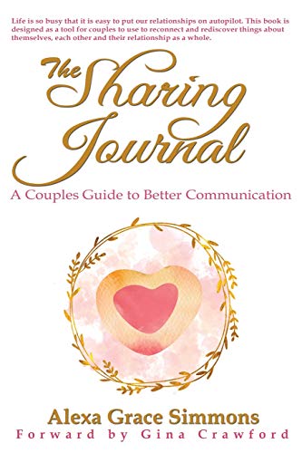 Beispielbild fr The Sharing Journal: A Couples Guide to Better Communication zum Verkauf von ThriftBooks-Atlanta