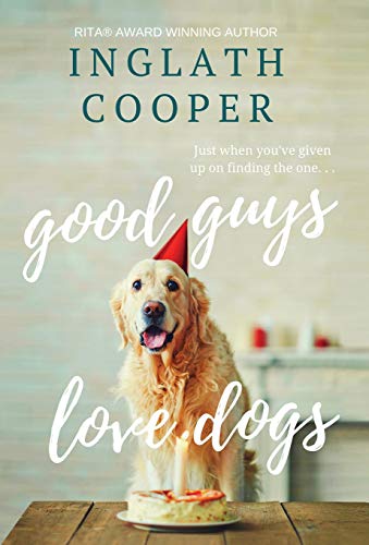 Stock image for Good Guys Love Dogs for sale by Goodbookscafe