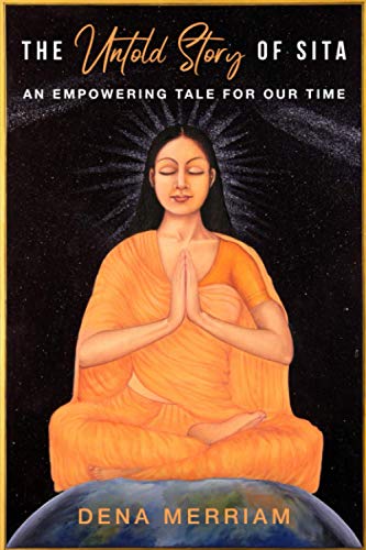 Imagen de archivo de The Untold Story of Sita: An Empowering Tale For Our Time a la venta por Front Cover Books