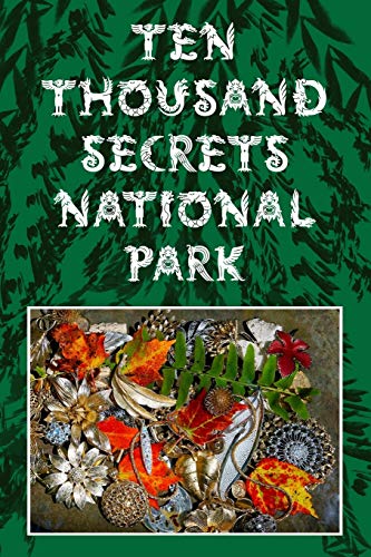 Imagen de archivo de Ten Thousand Secrets National Park (Tales from Apple Island) a la venta por SecondSale