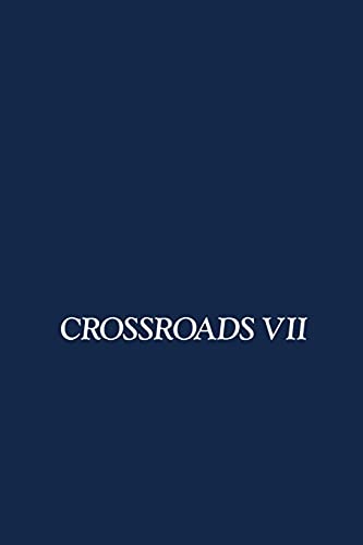 Stock image for Crossroads VII for sale by Lucky's Textbooks