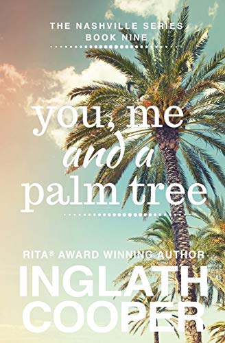 Beispielbild fr Nashville - Book Nine - You, Me and a Palm Tree zum Verkauf von Wonder Book
