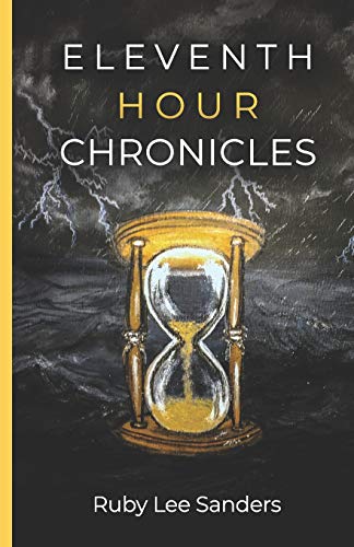 Stock image for Eleventh Hour Chronicles for sale by HPB-Diamond