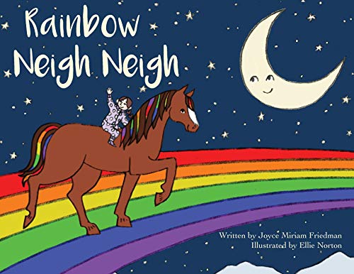 Beispielbild fr Rainbow Neigh Neigh zum Verkauf von Books From California